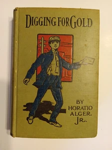 Horatio Alger Jr. /Digging for Gold 1892 Hardcover - Picture 1 of 6