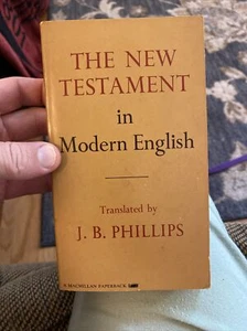 the new testament in modern english, j b phillips - Imagen 1 de 3