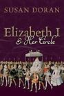 Elizabeth I And Her Circle By Susan Doran (English) Hardcover Book