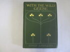 WITH THE WILD GEESE. - LAWLESS, Emily. 1902-01-01   Isbister & Co., - Acceptable