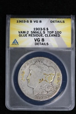 1903-S Morgan Dollar VAM-2 Small S Top 100 ANACS VG-8 Details 2QO6 - Image 1 of 4