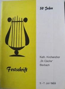 Festschrift 50 Jahre Kath. Kirchenchor St. Cäcilla Bierbach 1969 Saar - Picture 1 of 1