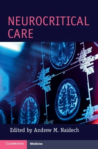 Andrew M. Naidech Neurocritical Care (Paperback) Cambridge Manuals in Neurology - Image 1 of 1