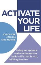 Joe Oliver Jon Hill Eric Morris ACTivate Your Life (Paperback) (UK IMPORT)