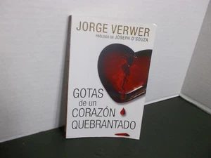 Gotas de un Corazon Quebrantado  Jorge Verwer  - Picture 1 of 2