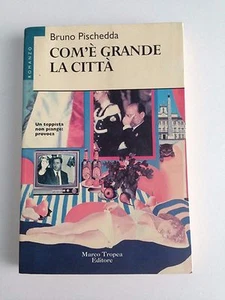 COM'È GRANDE LA CITTÀ Un Teppista non Piange: Provoca di Bruno Pischedda 1996 - Picture 1 of 1