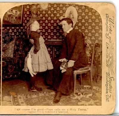 Children, Of Course I'm Good Papa Calls Me Holy Terror-Underwood Stereoview B75 - Изображение 1 из 4