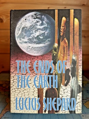 The Ends of the Earth by Lucius Shepard - 1991 Arkham House 1st edition HC w/DJ - Image 1 of 4