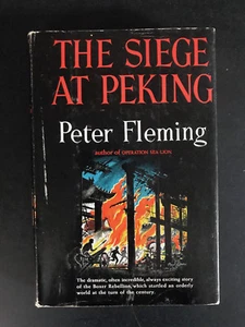 The Siege At Peking, by Peter Fleming - 1959 - 1st American Ed, Vtg, H/C Book DJ - Bild 1 von 12