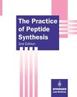 The practice of peptide synthesis. Springer lab manual. Bodanszky, Miklos and Ag