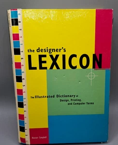 The Designer's Lexicon The Illustrated Dictionary of Design, Printing and Comp - Picture 1 of 13