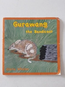 Book - Gurawang The Bandicoot 2011 PB Gloria Whalan Wiradjri Aboriginal Story - Picture 1 of 6