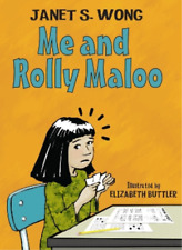 Janet S. Wong Me and Rolly Maloo (Paperback)