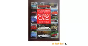 ENCYCLOPEDIA OF AMERICAN CARS, DAVID VIVIAN, RANDOM HOUSE, NEW SHIPS FREE TO USA - Imagen 1 de 6