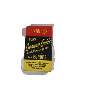 Vintage "FIELDINGS" The Original QUICK Currency Guide/Language Tips for EUROPE - Picture 1 of 5