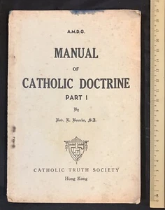 1953 Hong Kong Christian Catholic religion book AMDG Manual Of Catholic Doctrine - Picture 1 of 10