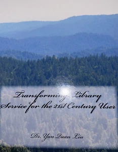 Transforming Library Service For the 21st Century User by  - Bild 1 von 2