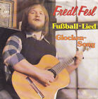 Fredl Fesl - Fuball-Lied / Glocken-Song (7") (Very Good (VG)) - 1447230937
