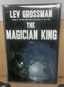 Magicians Trilogy Ser.: The Magician King : Lev Grossman 2011 Signed 1st/1st E5 - Imagen 1 de 10