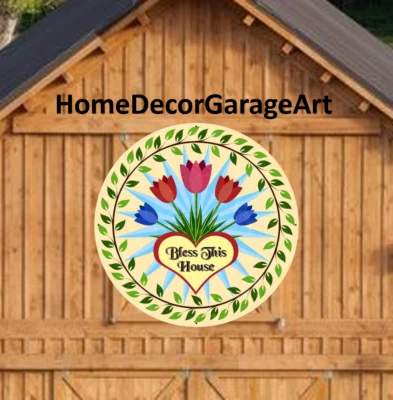 AMISH BARN QUILT DESIGNS Barn Quilt Sign, Tulips Bless This House, Hex Round Metal Sign 6 Sizes