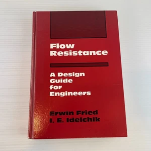 FLOW RESISTANCE Erwin Fried I E Idelchik A DESIGN GUIDE FOR ENGINEERS HARDCOVER - Picture 1 of 17