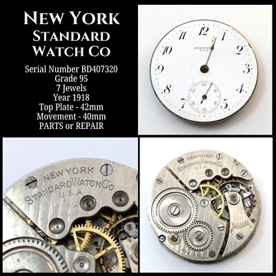Antique NY Standard Watch Co BD407320 Gr 95 7j 42mm Pocket Movement PARTS REPAIR - Image 1 of 4