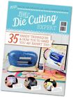 Tattered Lace THE DIE CUTTING EXPERT Magazine - Introductory Issue 1 - FREEPOST 