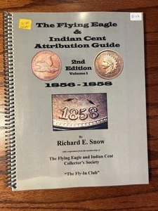 The Flying Eagle & Indian Cent Attribution Guide 2nd Edition Volume 1 (#D13) - Foto 1 di 4
