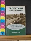 Profiting From The Plains By Claire Strom Great Northern Corp Development Amer W