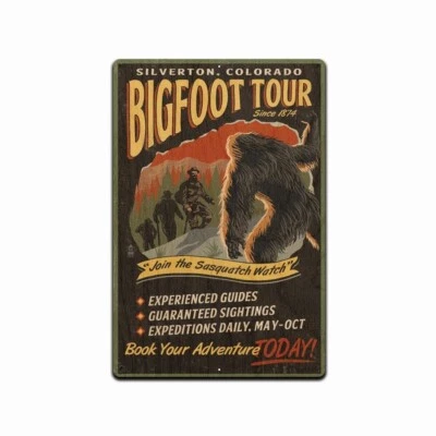 Bigfoot Tours, Vintage Sign RUSTIC RETRO TIN METAL ALUMINUM  SIGN 8 X 12 IN - Image 1 of 4