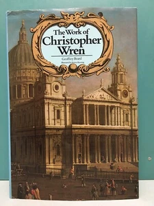 "The Work of Christopher Wren" by Geoffrey Beard HC/DJ 1987 - Afbeelding 1 van 24