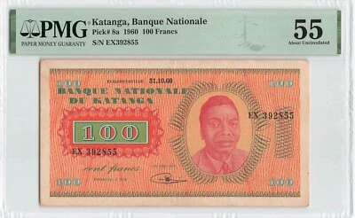 KATANGA 100 Francs 1960, P-8a, PMG 55 Original AU About UNC, Rare Grade & Note - Image 1 of 2