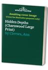 Hidden Depths (Charnwood Large Print), Cleeves, Ann
