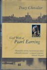 Girl With a Pearl Earring Tracy Chevalier, 1/1 Signed & Dated - First State DW