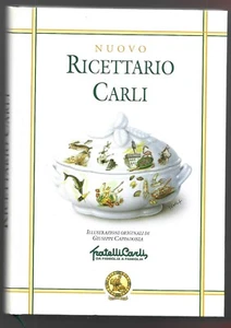 NUOVO RICETTARIO CARLI - 2008 - Foto 1 di 1