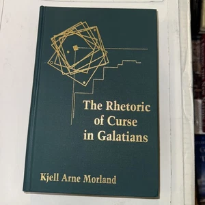 The Rhetoric of Curse in Galatians: Paul Confronts Another Gospel (Emory... - Picture 1 of 3
