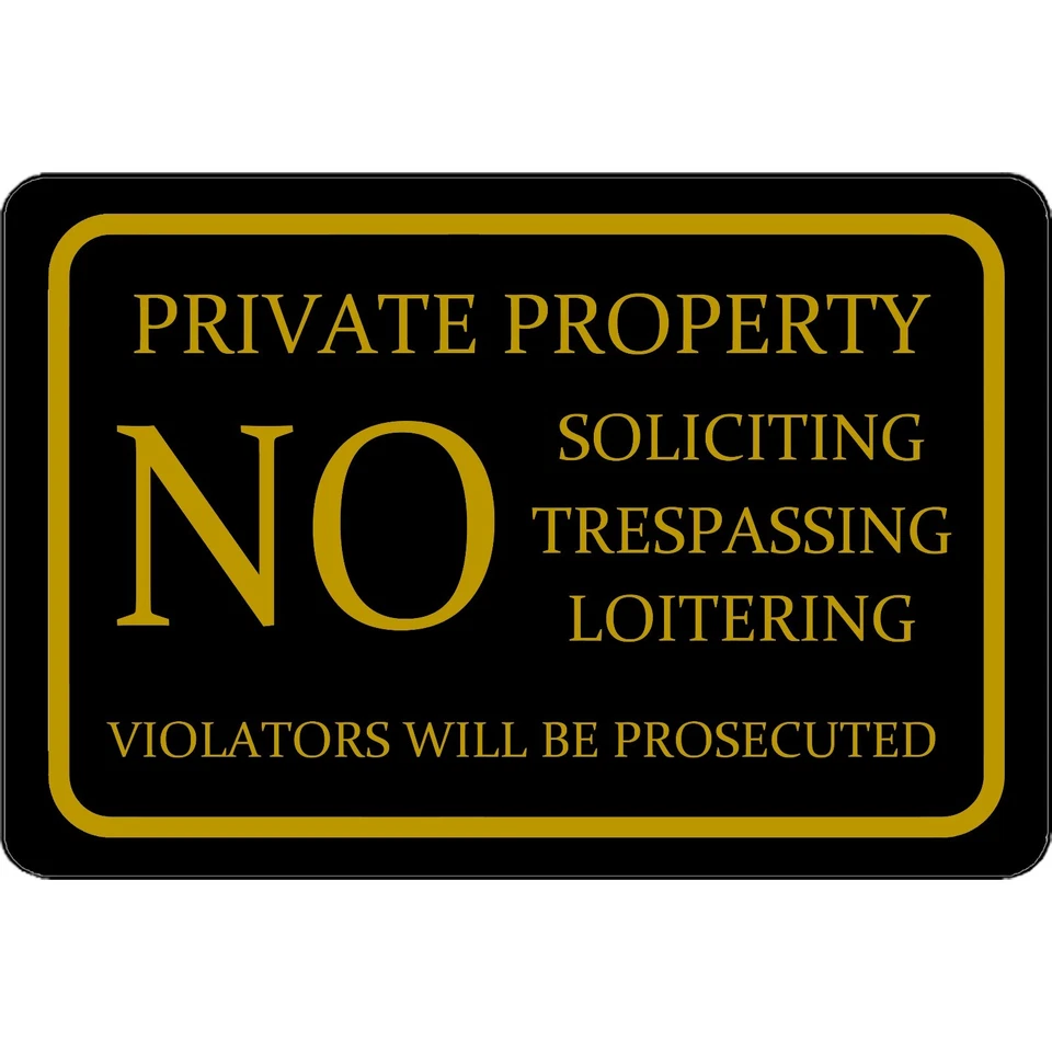No Soliciting Trespassing Loitering 私人财产 12 英寸 x 8 英寸铝金属标志 — 第 1/1 张图片
