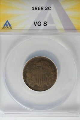 1868  .02  ANACS  VG 8    Two-cent piece, 2c, Shield Coin - Image 1 of 2