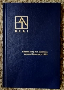 Vintage Copy, Kansas City Art Institute Alumni Directory dated 1992, Hard Cover - Picture 1 of 9