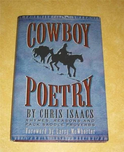 2001 COWBOY POETRY CHRIS ISAACS RHYME REASON PACK SADDLE PROVERB SIGNED BOOK 280 - Picture 1 of 11
