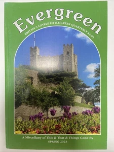 (NEW) Evergreen Vol. 39 No.1 Spring 2023 Britain’s Lovely Little Green Quarterly - Picture 1 of 2