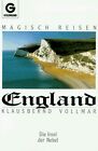 Magisch reisen: England. Die Insel der Nebel. von Vollma... | Buch | Zustand gut