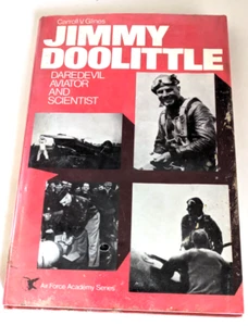 Jimmy Doolottle Daredevil Aviator and Scientist Carol V. Glines, HC, DJ, T-28 - Imagen 1 de 2