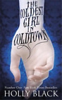The Coldest Girl in Coldtown, Black, Holly, Used; Very Good Book