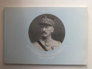 Le Général "15 centimes": 1861-1946 - Picture 1 of 4