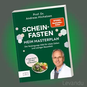 SCHEINFASTEN – MEIN MASTERPLAN | ANDREAS MICHALSEN | Die Verjüngungs-Diät - Buch - Bild 1 von 8