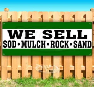 WE SELL SOD MULCH ROCK SAND Advertising Vinyl Banner Flag Sign Many Sizes - Picture 1 of 7