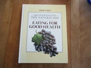 Reader's Digest Health & Healing Tj\he Natural Way Eating for Good Health - Picture 1 of 5