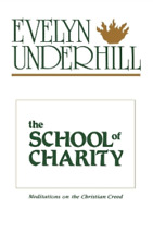 Evelyn Underhill The School of Charity (Paperback) (UK IMPORT)