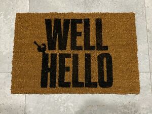 Coir Doormat "Well Hello" Print. 60cm Long x 41cm Deep. Brand New